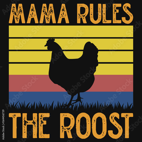 Mama rules the roost vintage tshirt design