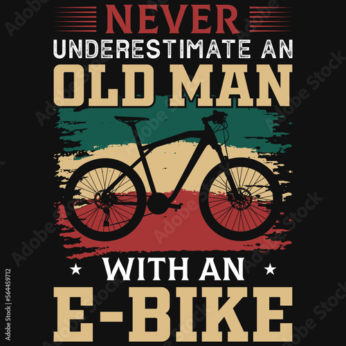 Never underestimate an old man with an e-bike tshirt design