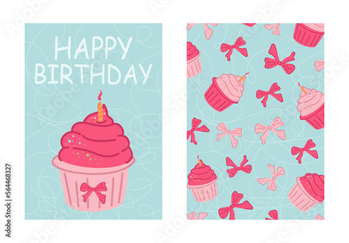 set birthday greeting card with cupcake for a girl with a candle in a modern style, seamless pattern with cupcakes and bows. Vector greeting poster
