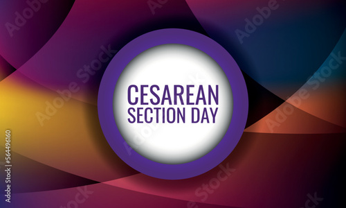  Cesarean Section Day. Design suitable for greeting card poster and banner