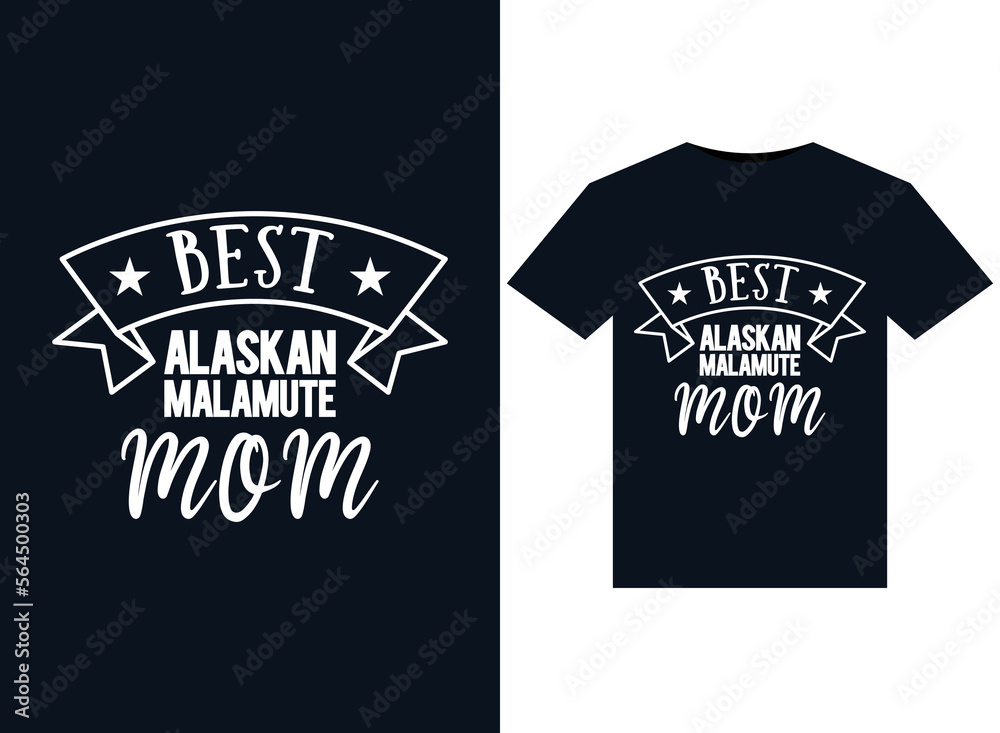 best Alaskan Malamute mom illustrations for print-ready T-Shirts design