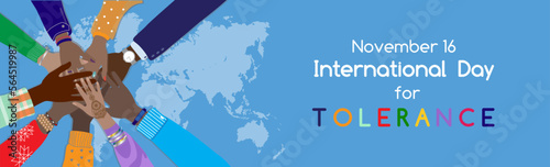 International day for Tolerance 16 November awareness vector banner, poster. Diverse hands male, female holding hands together in circle. Top view at world map, multicultural multiracial people group