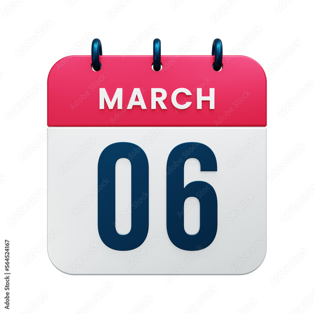 March Realistic Calendar Icon 3D Illustration Date March 06 March Realistic Calendar Icon 3D Illustration Date March 06