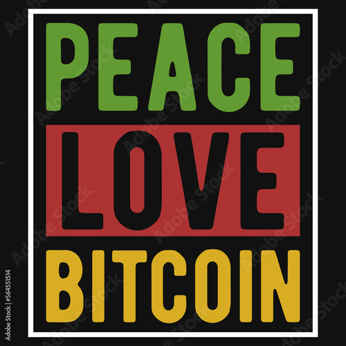 Peace love bitcoin tshirt design