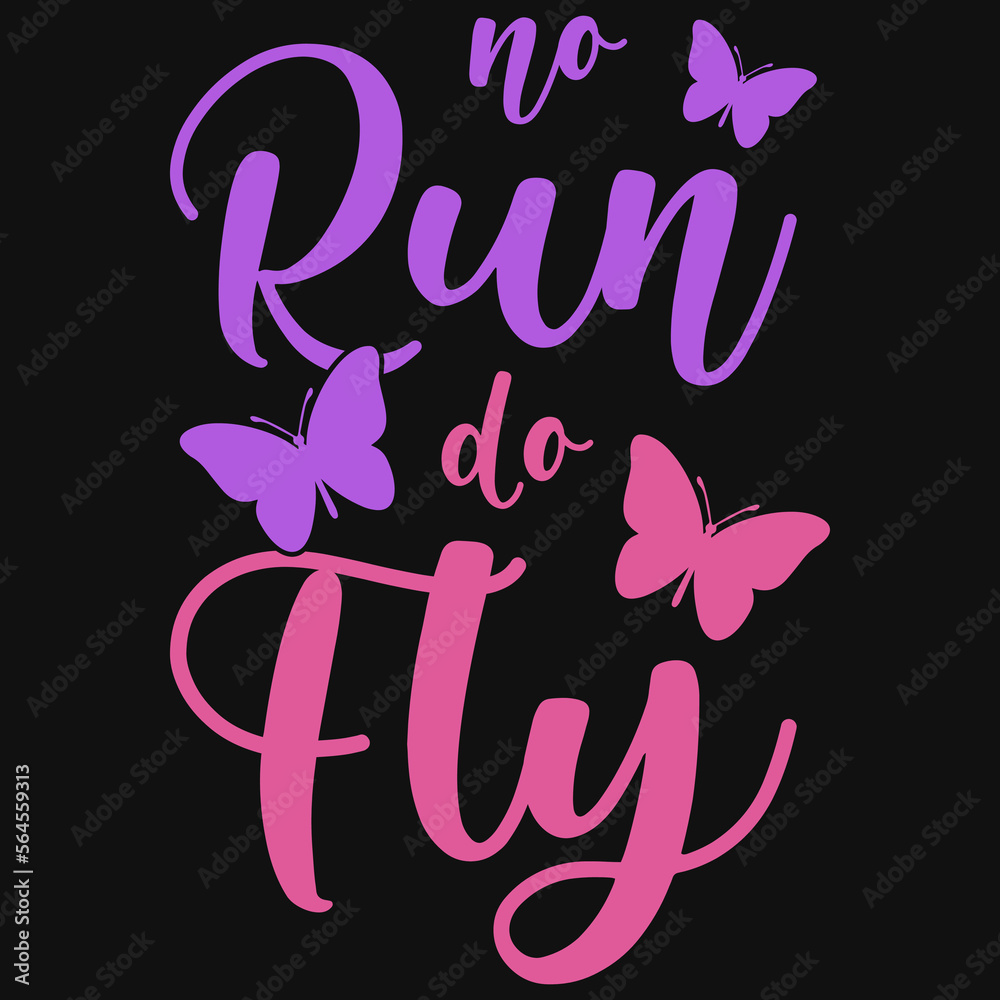 Fototapeta premium Butterflies typographic tshirt design