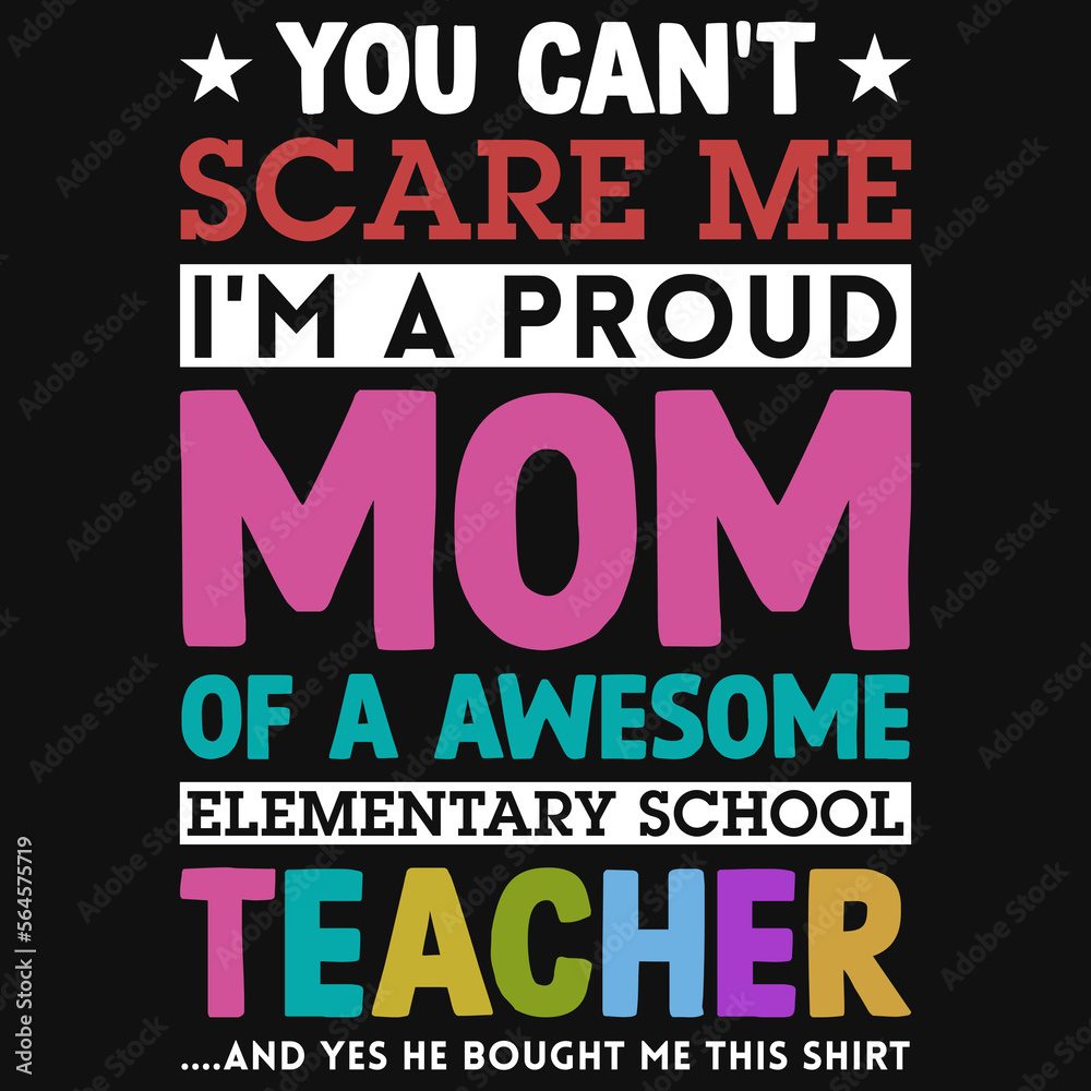 Elementary school teachers tshirt design