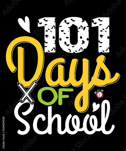 101 Days Of School, Happy back to school day shirt print template, typography design for kindergarten pre k preschool, last and first day of school, 100 days of school shirt