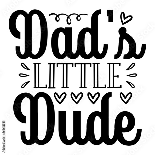Dad's little dude svg
