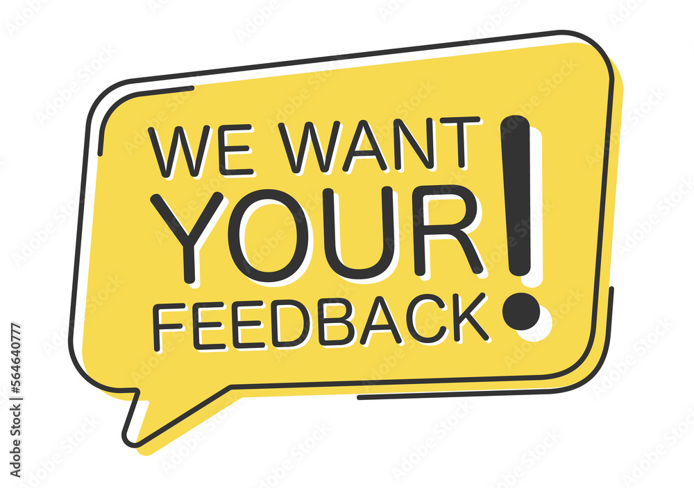 We want your feedback comic speech bubble in pop art style. Comic speech. Dialog window. Yellow banner for sale. We want your feedback comic speech bubble in pop art style. Comic speech. Dialog window. Yellow banner for sale.