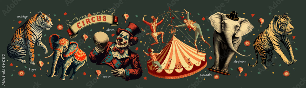 Сircus. Vector vintage illustrations of  acrobats, circus tent, animals, elephant, tiger, clown for retro poster, background and ticket