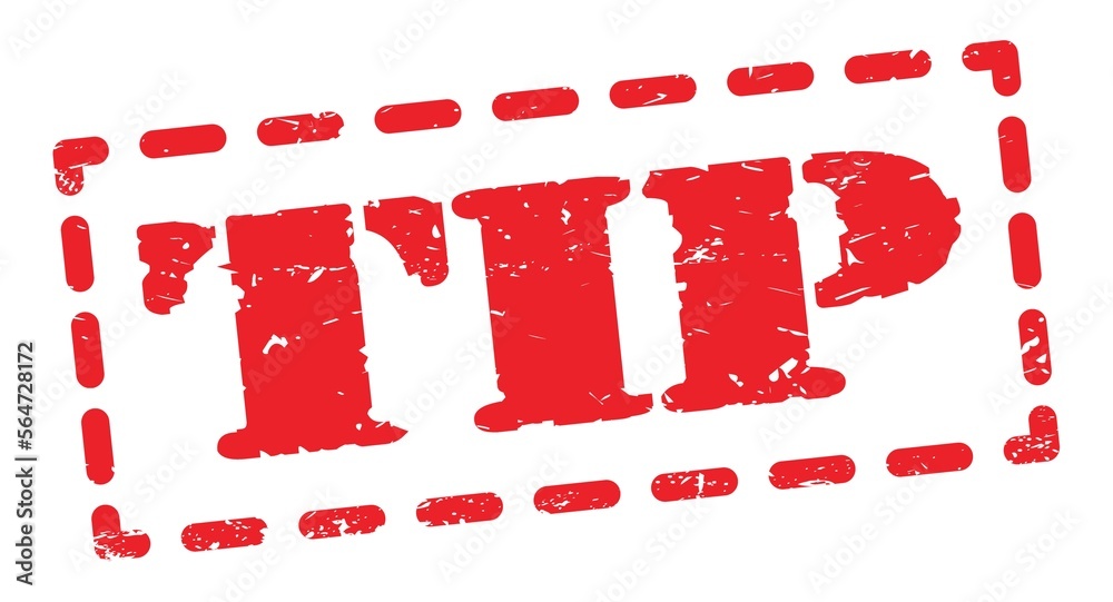 TIP text written on red stamp sign. TIP text written on red stamp sign.