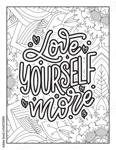 Affirmative quotes coloring page. Positive quotes. Good vibes. Coloring book for adults. Typography design. Hand drawn with inspiration word. Coloring for adult and kids. Quotes. Quotes Coloring. 