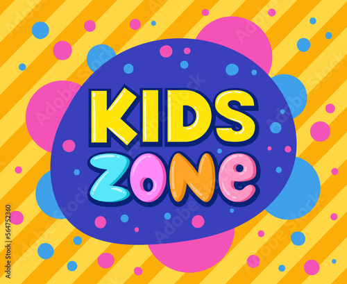Cartoon kids zone poster. Children game playroom, kids entertainment party club badge flat vector illustration on white background photo