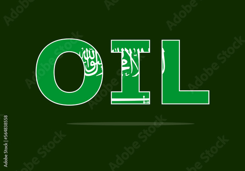 Oil Market Saudi Arabia. Global Superpower. Economy. Oil. Vector Illustration Graphic Design.