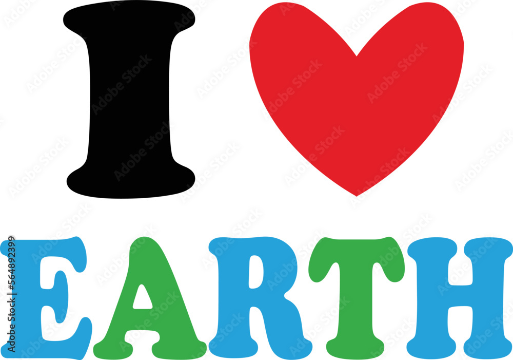 I love Earth or save Earth vector image I love Earth or save Earth vector image