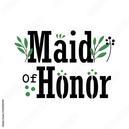 Vector hand drawn lettering, Maid Of Honor