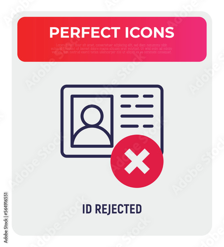 Id rejected thin line icon. Id card with cross mark. Modern vector illustration.