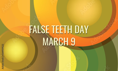 False Teeth Day.Geometric design suitable for greeting card poster and banner