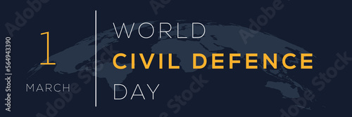 World Civil Defence Day, held on 1 March.