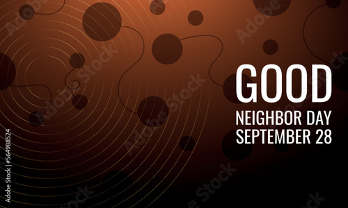 good neighbor day. Design suitable for greeting card poster and banner