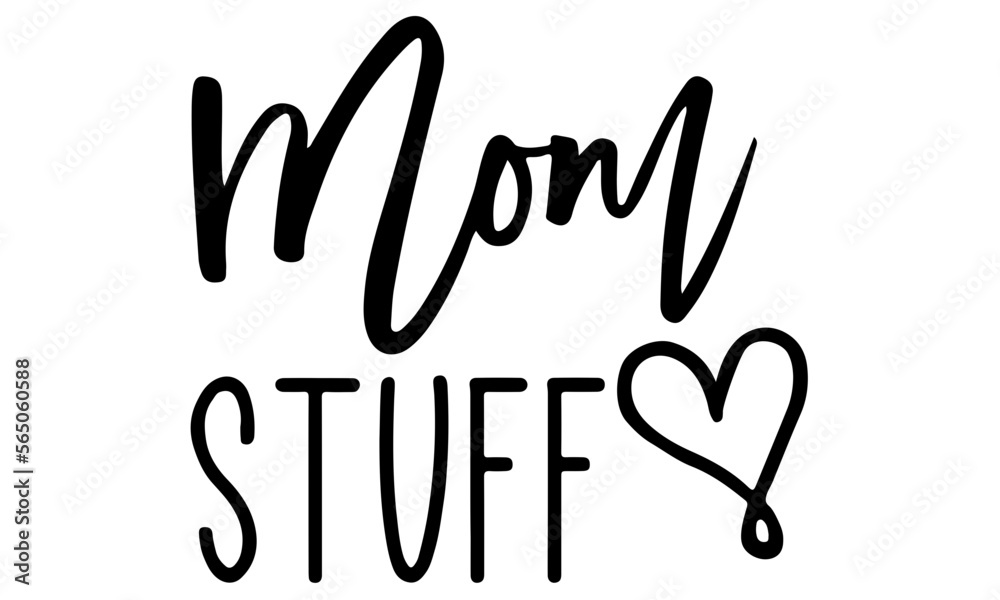 Mom stuff svg, mom bag svg, mom life svg, mom tote bag svg, hand lettered svg, gift for mom svg, mother's day gift svg, mom life svg,mom svg Mom stuff svg, mom bag svg, mom life svg, mom tote bag svg, hand lettered svg, gift for mom svg, mother's day gift svg, mom life svg,mom svg
