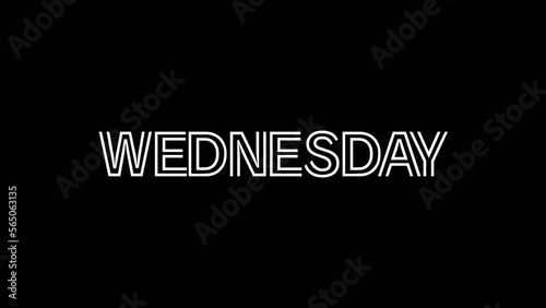 Wednesday 4K Video. Day of week with transparent background. Alpha channel. Wednesday lettering.