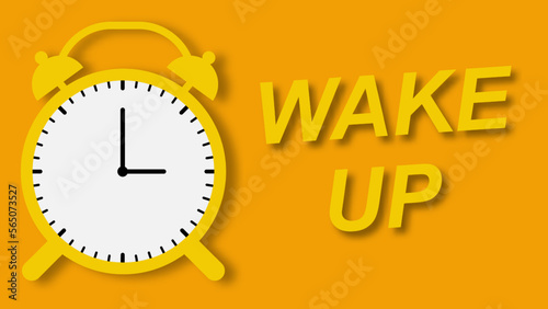 Alarm clock with wake up text on yellow background with shadow.