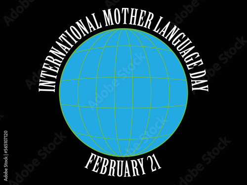 International Mother Language Day is a worldwide annual observance held on 21 February to promote awareness of linguistic and cultural diversity and to promote multilingualism.