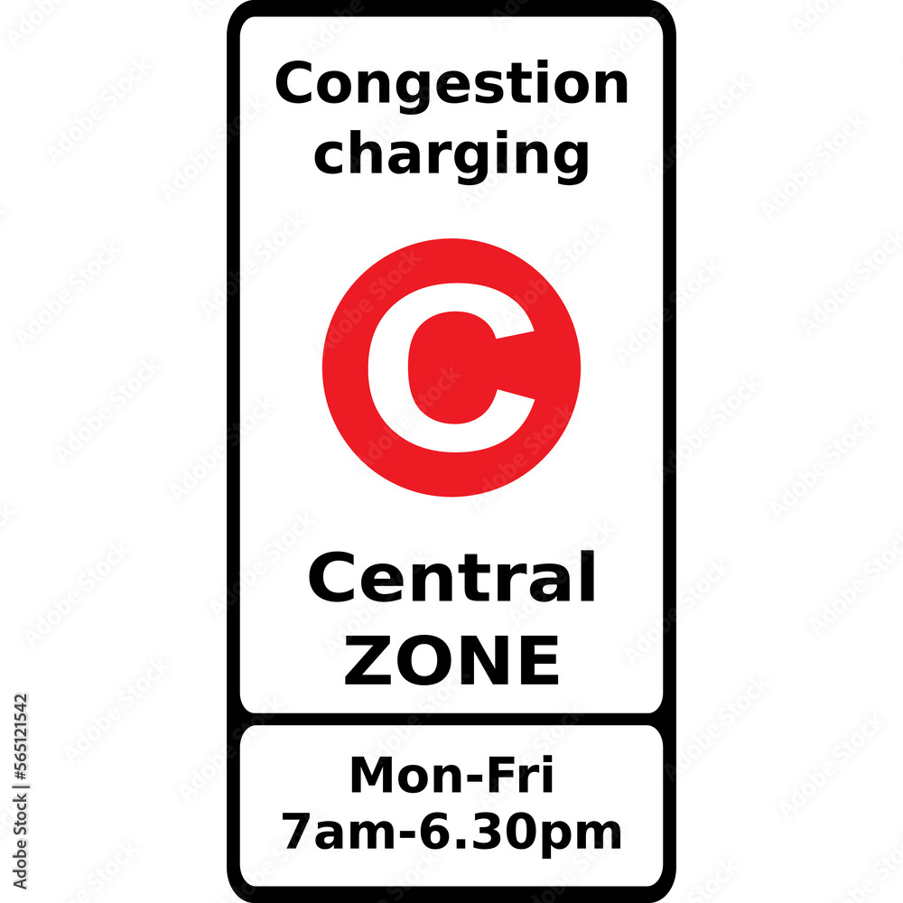 Vector graphic road sign for congestion charging in the central zone and give the times charges are enforceable. It consists of a white sign with black lettering