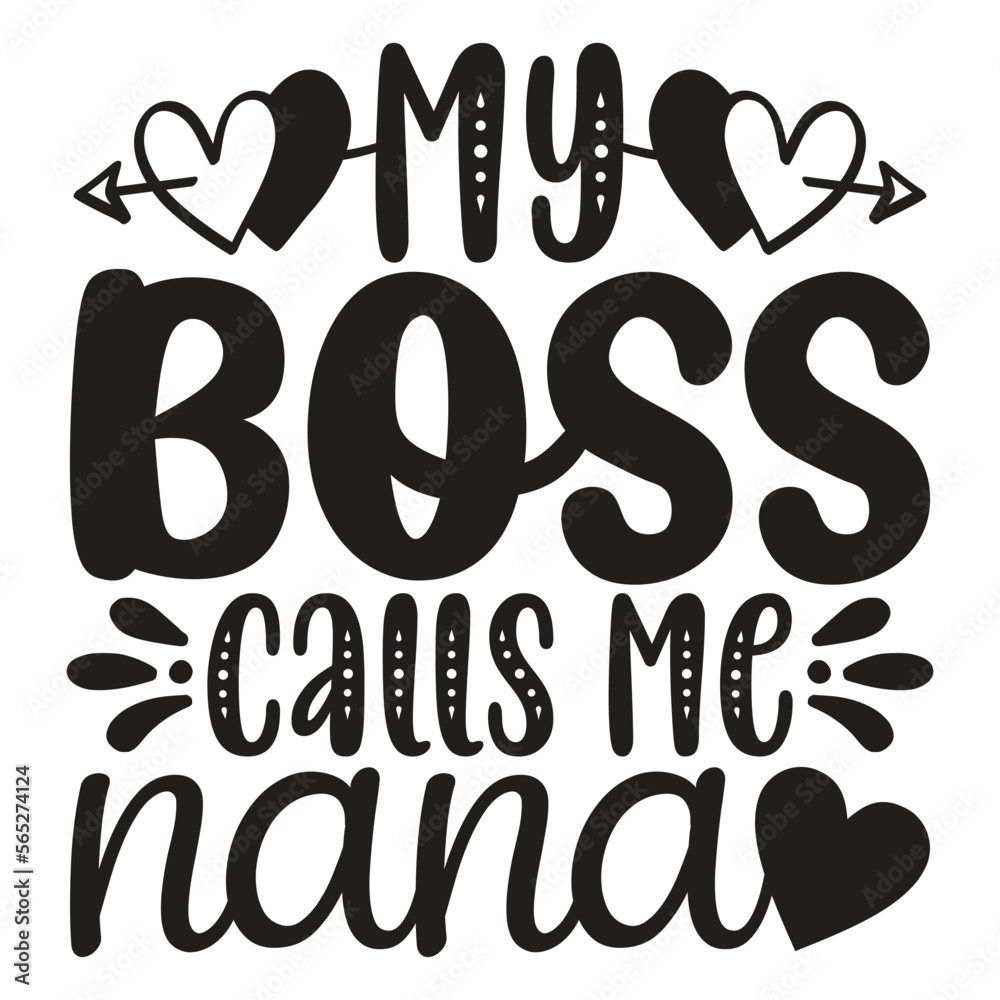 My Boss Calls Me Nana My Boss Calls Me Nana
