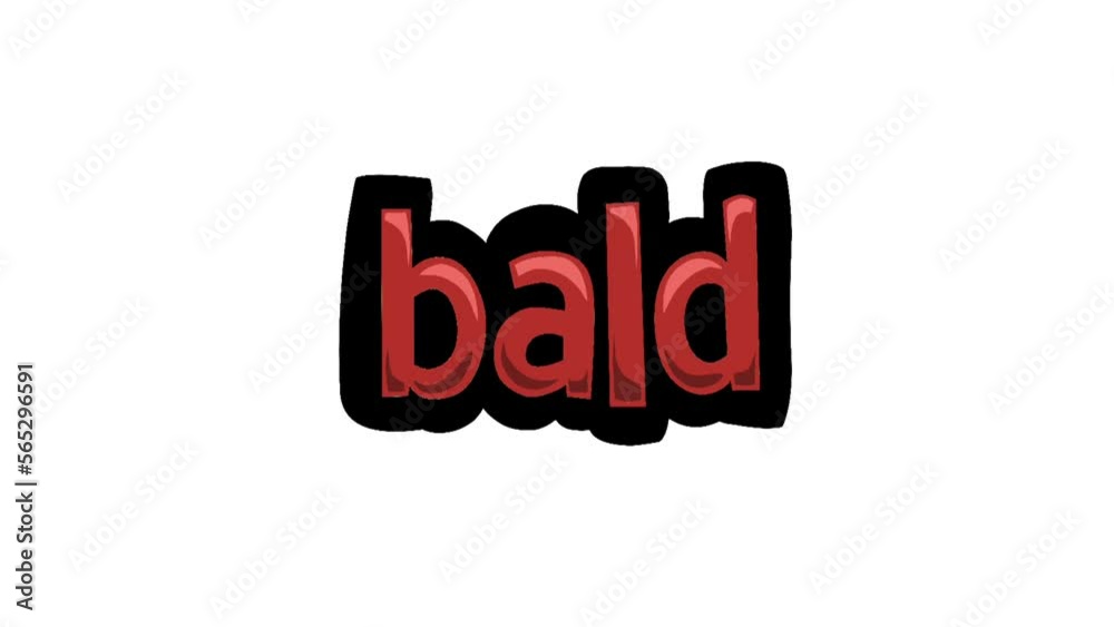 White screen animation video written BALD White screen animation video written BALD