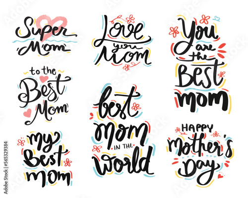 Set of Mother's Day Celebration quotes.  Modern calligraphy banner template.  Typography, lettering design for gift card and any purposes. Handwritten design isolated on white . Vector illustration