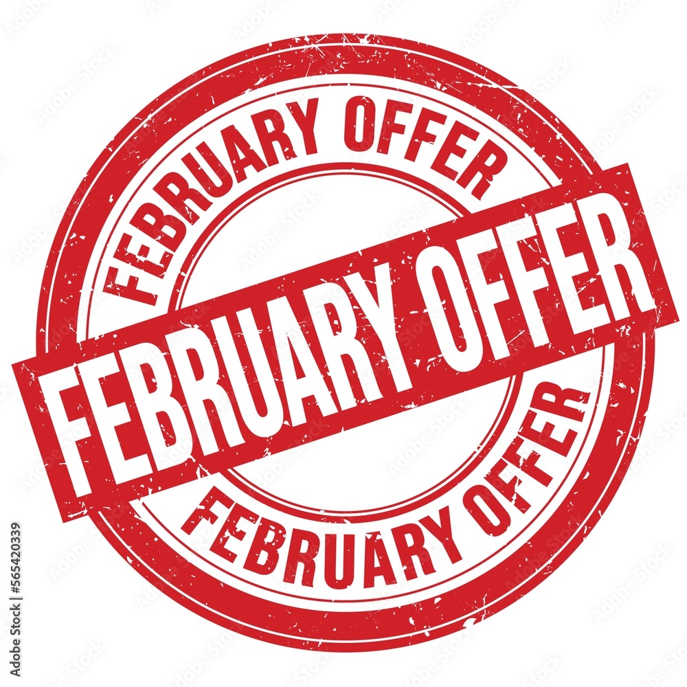 FEBRUARY OFFER text written on red round stamp sign FEBRUARY OFFER text written on red round stamp sign