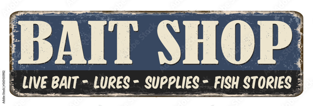 Fototapeta premium Bait shop vintage rusty metal sign