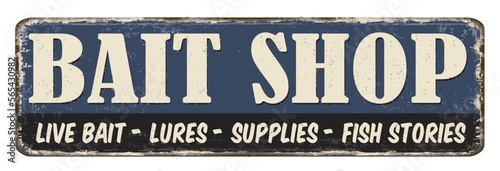 Bait shop vintage rusty metal sign