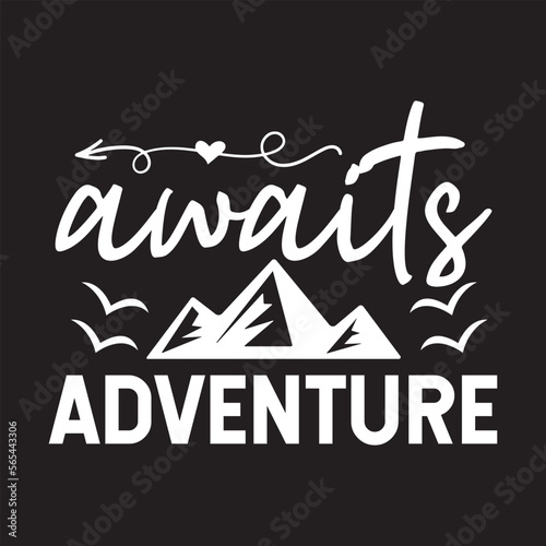 adventure awaits