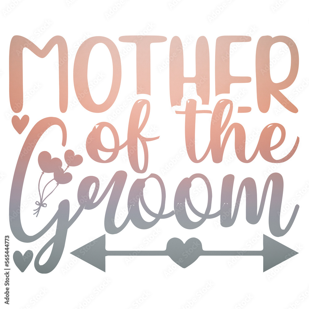 Mother of the Groom Quote. Gradient wedding quote