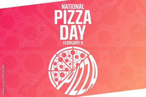 National Pizza Day. February 9. Vector illustration. Holiday poster.