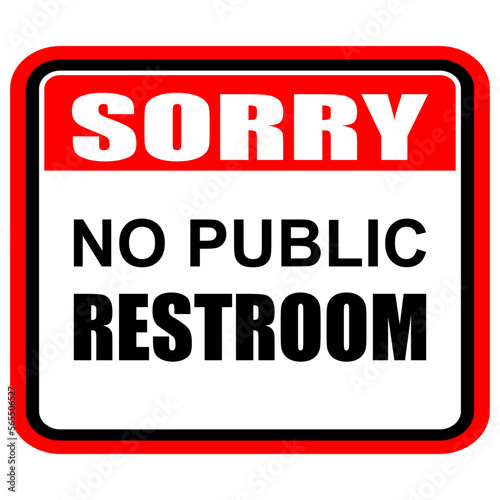 Sorry  no public restroom  sign vector