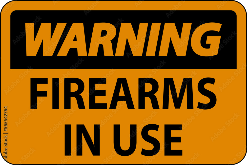 Obraz premium Warning Firearms Allowed Sign Firearms In Use
