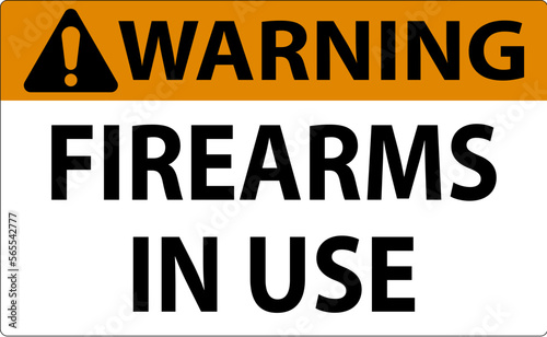 Warning Firearms Allowed Sign Firearms In Use