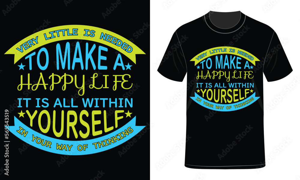 Very little is needed to make Tupography T-Shirt Design Very little is needed to make Tupography T-Shirt Design