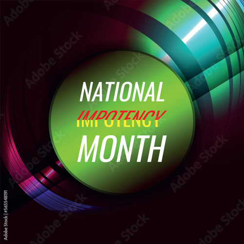 national impotency month
. Design suitable for greeting card poster and banner