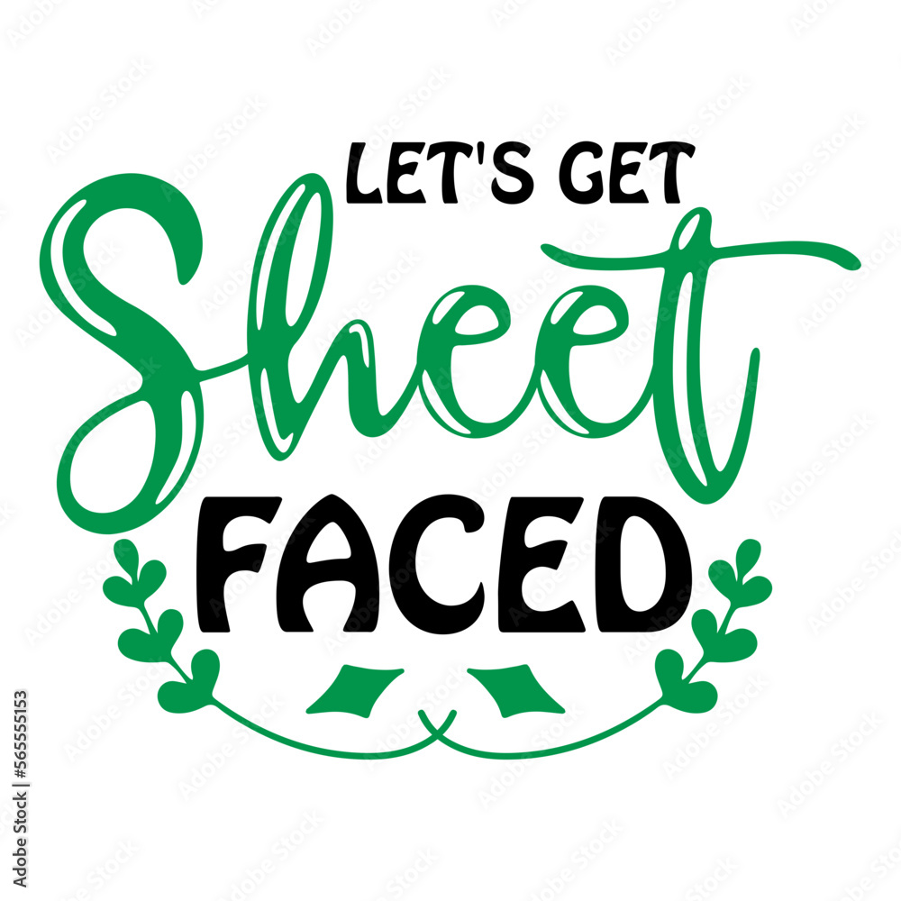 Fototapeta premium Let's Get Sheet Faced SVG