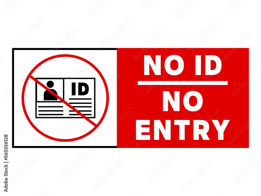 No ID card, no entry. Ban and warning sign with symbol and text. Stock ...