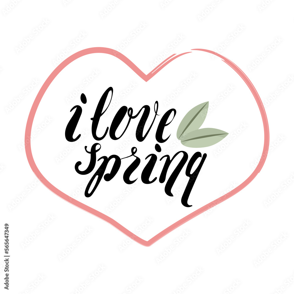 Fototapeta premium Inscription in Heart I Love Spring Leaves