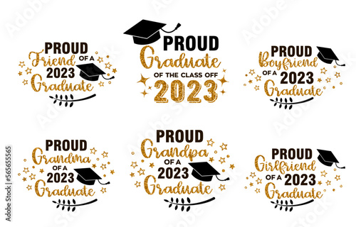 Proud family of a 2023 Graduate . Trendy calligraphy inscriptions with black hat and gold glitter