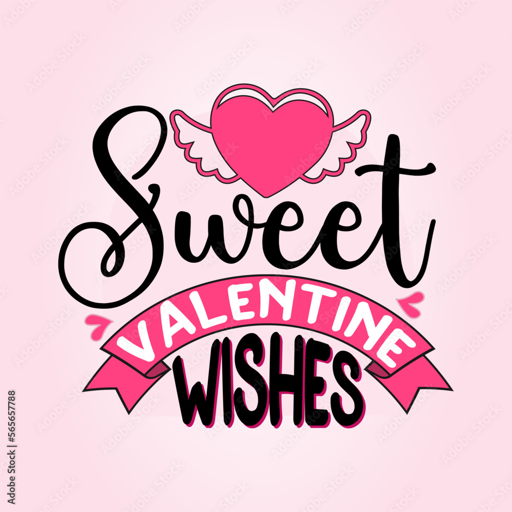 Happy Valentine day Beautiful shirt print template, Valentine Typography design for girls, boys, women, love vibes, valentine gift, lover sweet valentines wishes.