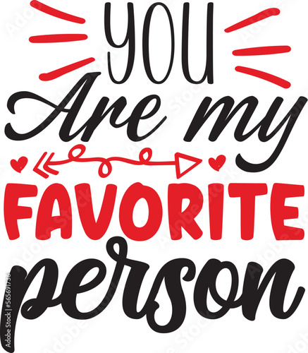 You are my favorite person