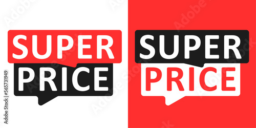 Super Price. Set of Sale labels. Vector illustration. Isolated on white background